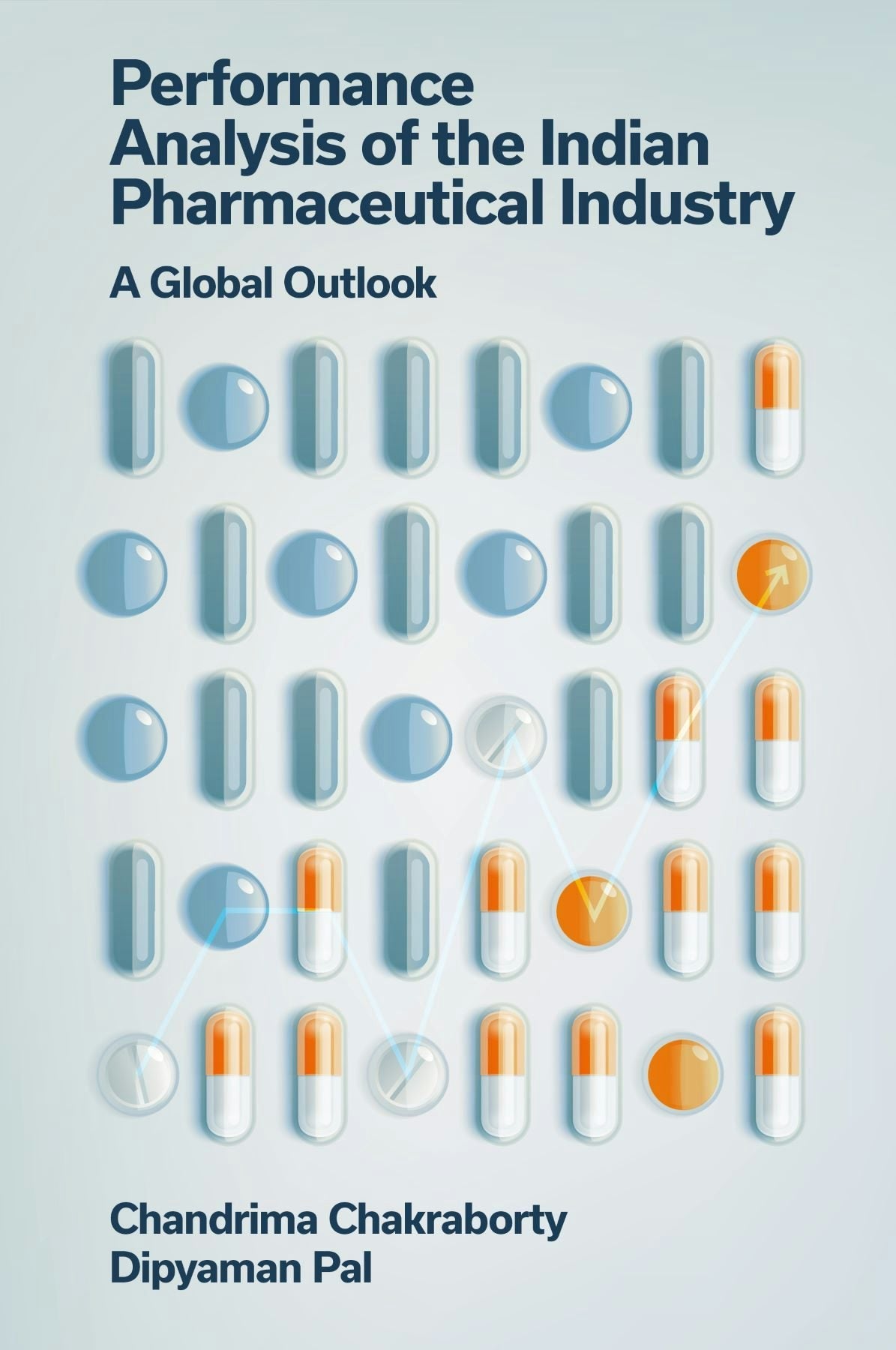Book cover image for Performance Analysis of the Indian Pharmaceutical Industry ISBN: 9781837977444